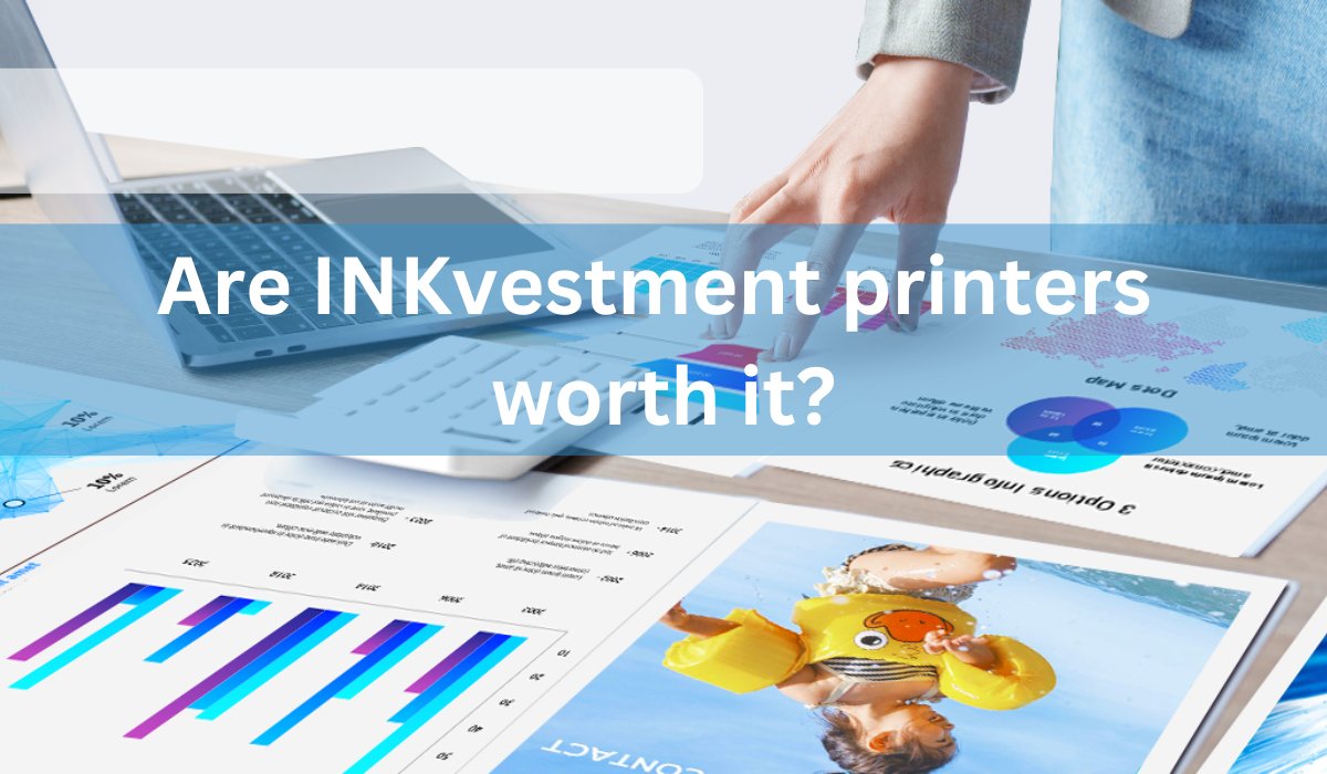 Are INKvestment printers worth it? - Linford Office:Printer Ink & Toner Cartridge