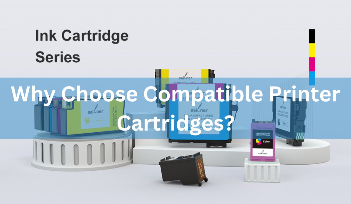 Compatible Printers Why Choose Compatible Printer Cartridges? Save Money and Optimize Perf